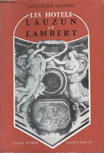 Les hôtels Lauzun et Lambert dans l'Isle Saint-Louis