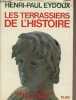"Les terrassiers de l'histoire - ""Découverte du passé""". Eydoux Henri-Paul