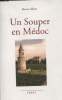 Un souper en Médoc. Albert Bruno