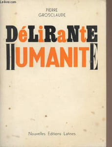 Délirante humanité