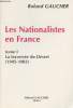 Les nationalistes en France - tome 1 : La traversée du Désert (1945-1983). Gaucher Roland