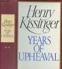 Years of Upheaval + Lettre signée par Henry Kissinger. Kissinger Henry