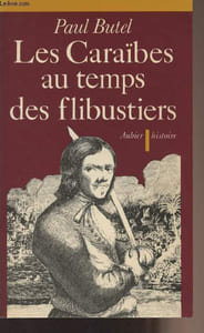 Les Caraïbes au temps des flibustiers