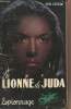 "La lionne de Juda - ""Espionnage""". Certön Erik J.