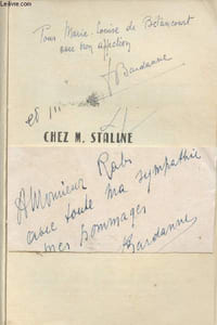 Chez M. Staline sans invitation... - L'U.R.S.S. veut-elle la guerre . Peut-elle la faire?