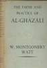 "The faith and practice of Al-Ghazali - ""Ethical and religious classics of East and West"" N°8". Montgomery Watt W.