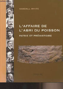 L'affaire de l'abri du poisson - Patrie et préhistoire