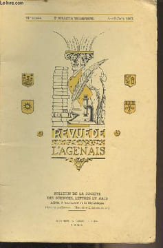 REVUE DE L'AGENAIS - 91EME ANNEE - N° 2 - Les dominicains à Agen (fin) par Girard - Mgr Jacoupy et la petite eglise par Mombet - Jasmin vivant (suite) ...