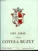 LES AMIS DES COTES DE BUZET N°14 PRINTEMPS AUTOMNE 1970 - Maurice Luxembourg ami de la terre et de ses vignes par Paul Jeantin - Razimet et ...