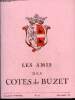 LES AMIS DES COTES DE BUZET N°15 PRINTEMPS 1971 - Bruch-En-Bruilhois par Franc Louis Depoutot - la dive bouteille par Paul Jeantin - a la passée des ...