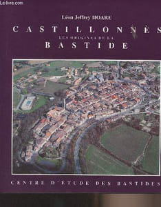 Castillonnès - Les origines de la Bastide