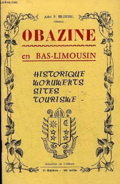 OBAZINE EN BAS LIMOUSIN - HISTORIQUE MONUMENTS SITES TOURISME - 7E EDITION.. ABBE F.BROUSSE