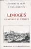 Limoges son histoire et ses monuments. Guibert A./Ardant M./Port C./Bertaux F.