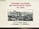Histoire illustrée des principales villes du Gers. Mary-Lafon M./Guilbert A./Lafforgue P.