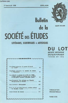 Bulletin de la Société des études littéraires, scientifiques & artistiques du Lot - 2e fascicule 1986 Avril-Juin - Tome CVII - La grotte sépulcrale de ...
