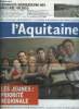 L'AQUITAINE N°38 NOV.DEC. 2010 - L'A65 inauguré fin 2010 - dossier jeunesse la région Aquitaine soutient l'emploi des jeunes - Aquitaine première ...
