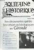 AQUITAINE HISTORIQUE N°1 - Février 1994 - Gensac découvre ses souterrains - Découverte d'une sépulture vieille de 5000 ans..- Ruisseau souterrain de ...