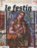 LE FESTIN REVUE D'ART EN AQUITAINE N° 52 - Hiver 2005 - Patrimoines et créations en Aquitaine - L'explorateur urbain - Les tables d'Alain Aviotte - Le ...