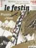 LE FESTIN REVUE D'ART EN AQUITAINE N° 68 - Hiver 2009 - Plaisirs d'hiver - Bordeaux, Bayonne, Périgueux : villes gourmandes .... COLLECTIF