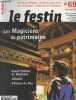 LE FESTIN REVUE D'ART EN AQUITAINE N° 69 - Printemps 2009 - Les magiciens du patrimoine - Grand Théâtre de Bordeaux - Abbadia - Château de Pau- Hermès ...