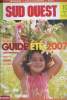 Sud Ouest - Eté 2007 - Dordogne, Lot-et-Garonne, Gers - 10 idées de balades - Fêtes, festivals, guide été 2007 animations, sports, expos, circuits - ...