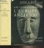 "Les civilisations de l'Europe ancienne - ""Les grandes civilisations"" n°6". Mansuelli Guido A.