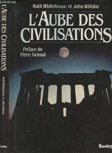 L'aube des civilisations