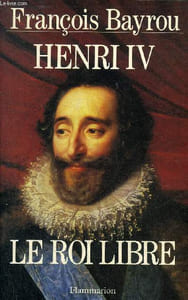 HENRI IV LE ROI LIVRE.