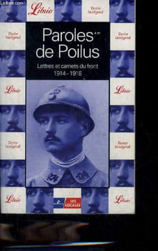 PAROLES DE POILUS LETTRES ET CARNETS DU FRONT 1914-1918.. GUENO JEAN PIERRE & LAPLUME YVES