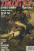 Tradition Magazine - N°42-43 - Numéro spécial - Juil. août 90 -Dossier spécial chasseurs à cheval 1er Empire - Garde impériale, l'officier des ...