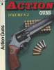 Action Guns Volume n°2 - N°149 Sept. 92 au N°153 Janv. 93 - P.A. Spinx 9m/m - Presse simplex - Patterson Poudre Noire - P.A. Bersa 22 LR - Dossier ...