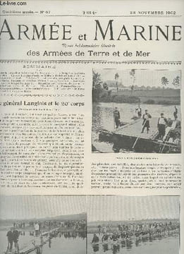 Armée et Marine N°47 4eme année, 23 novembre 1902 - Le général Langlois et le 20e corps - Le budget de la guerre de 1903 - La baie Merleaux-Ponty - ...