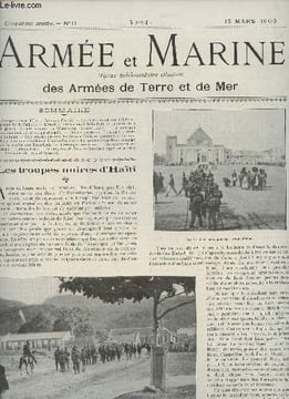 Armée et Marine N°11 5eme année, 8 mars 1903 - Les troupes noires d'Haïti - Le recrutement des officiers : projet de M. Raiberti - L'institut ...