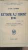 Retour au front 1934 - collection de mémoires, études et documents pour servir à l'histoire de la guerre mondiale. Guiral Louis