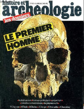 DOSSIERS DE L'ARCHEOLOGIE N° 60 FEVRIER 1982 - Le premier homme - les origines de l'homme - le Rift est africain la plus riche réserve d'hominidés ...