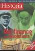 HISTORIA N° 639 Mars 2000 - Qui finance les révolutions ? - Sun Yat-sen exploite le filon de la diaspora chinoise - Le banquier Parvus trouve, à ...
