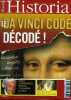HISTORIA N° 699 MARS 2005 - Le Da Vinci Code décodé ! - tsunamis l'homme face aux colères de la nature - l'assurancetourix une idéfix - l'ENA une ...