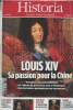 HISTORIA N° 813 Sept. 2014 - Louis XIV sa passion pour la Chine : Versailles à la sauce pékinoise - Un Trianon de porcelaine pour la Montespan - Une ...