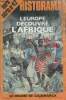 HISTORAMA SPECIAL N° 42 Oct. Nov. 1979 - L'Europe découvre l'Afrique - Le drame de Cajamarca -Les périples de Néchao et d'Hannon - Routes antiques à ...