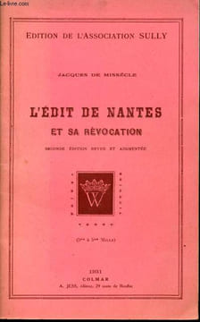 L'Edit de Nantes et sa révocation. Seconde édition revue et augmentée.. MISSECLE, Jacques de.