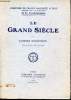 Le Grand Siècle. Edition Revue et corrigée.. BOULENGER, Jacques.