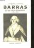 "Barras, le ""Roi"" de la République, 1755-1829.". VIVENT, Jacques.