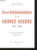 Les Limousins à la Grande Guerre, 1914-1918. Revue Lemouzi N° 97 bis.. TINTOU, Jules.