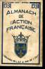 Almanach de l'Action Française 1931.. ACTION FRANCAISE