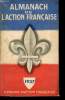 Almanach de l'Action Française 1937.. ACTION FRANCAISE