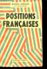 Positions Françaises. Chronique de l'année 1939.. DUHAMEL, Georges.