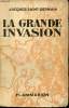 La grande invasion.. SAINT-GERMAIN, Jacques.