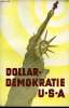 Dollardemokratie U.S.A.. HARTIG, Dr Paul.