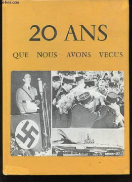 Vingt ans que nous avons vécus 1939-1961. Maquette de François Doat.. ROSSEL, André.