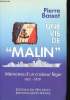 "Une vie de ""Malin"". Mémoires d'un croiseur léger, 1931-1979.". BASSOT, Pierre.